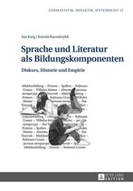 Germanistik – Didaktik – Unterricht 11 - Sprache und Literatur als Bildungskomponenten