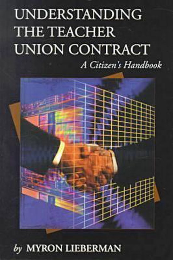 Understanding the Teacher Union Contract 9780765806819 Myron