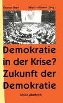 Demokratie in Der Krise ? Zukunft Der Demokratie