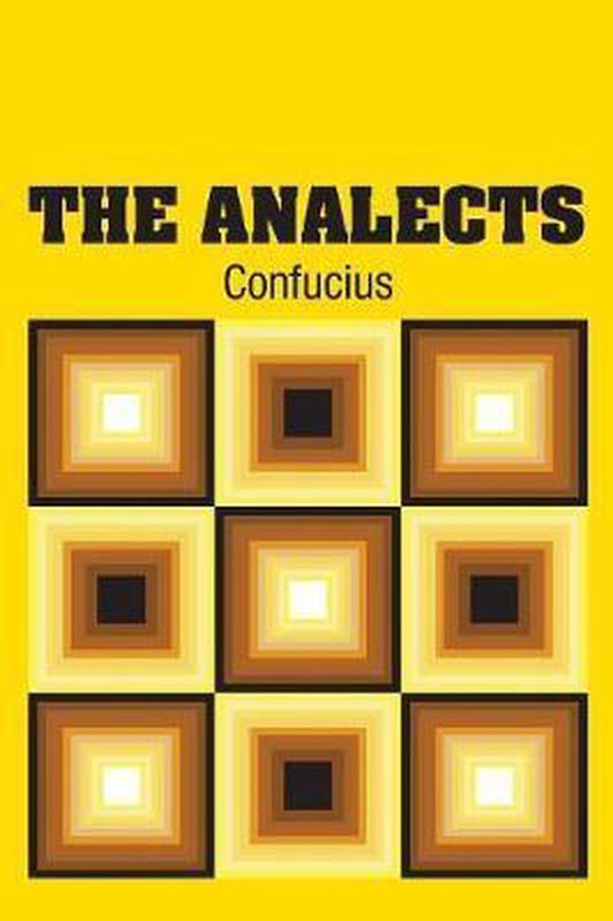 Boekomslag 'The Analects' van Confucius met gele achtergrond en negen vierkanten in bruin- en geeltinten.