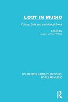 Routledge Library Editions: Popular Music - Lost in Music