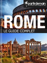 PartirDemain - Rome, le guide complet