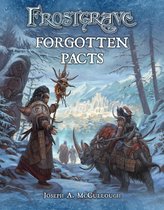 Frostgrave 3 - Frostgrave: Forgotten Pacts