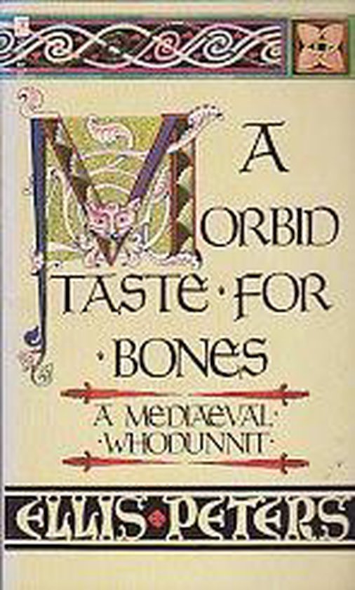 Ellis Peters - A Morbid Taste for Bones