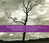 Karlowicz: Symphonic Poems