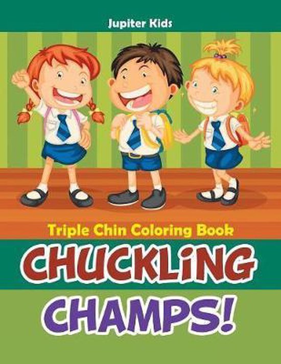 Chuckling Champs! Triple Chin Coloring Book - cover