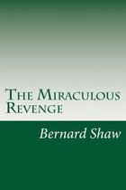 The Miraculous Revenge