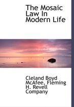The Mosaic Law in Modern Life