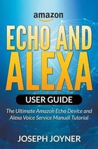 Amazon Echo and Alexa User Guide