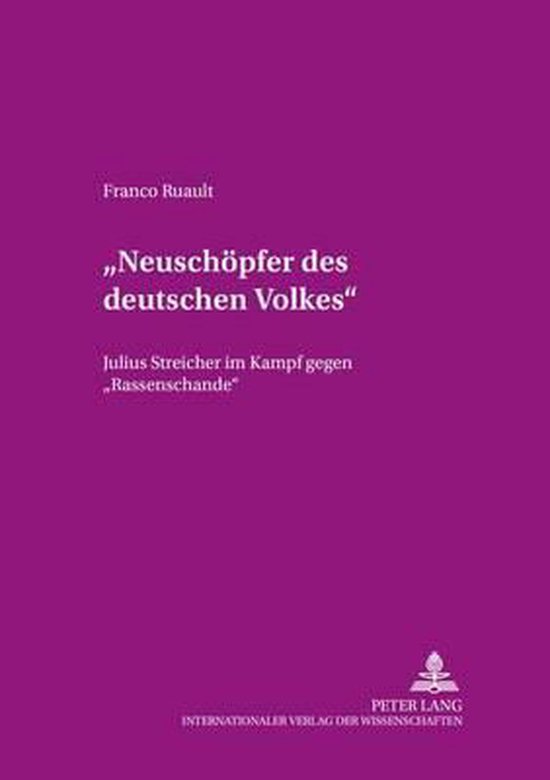 Neuschoepfer Des Deutschen Volkes 9783631544990 Franco Ruault neuschoepfer-des-deutschen-volkes-9783631544990-franco-ruault