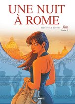 Une nuit à Rome 3 - Une nuit à Rome - Tome 3