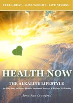Health Now: The Alkaline Lifestyle