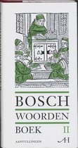 Bosch Woordenboek II