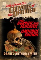 Tales from the Canyons of the Damned Omnibus 1 - Tales from the Canyons of the Damned: Omnibus No. 1