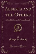 Alberta and the Others