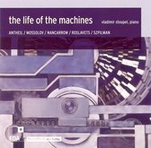 Life of the Machines