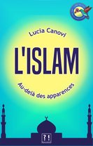 L'Islam au-delà des apparences