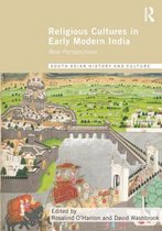 Routledge South Asian History and Culture Series- Religious Cultures in Early Modern India
