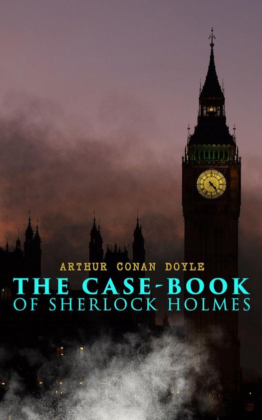 The Case-Book of Sherlock Holmes - cover