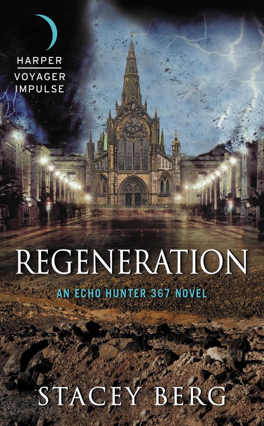 Echo Hunter 367 Novels - Regeneration - cover