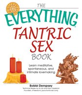 The Everything Tantric Sex Book