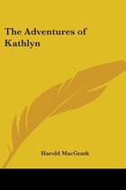 The Adventures Of Kathlyn