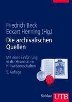 Die archivalischen Quellen