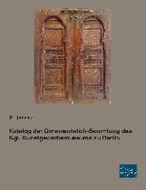 Katalog der Ornamentstich-Sammlung des Kgl. Kunstgewerbemuse