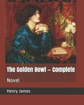 The Golden Bowl - Complete