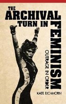 Archival Turn In Feminism