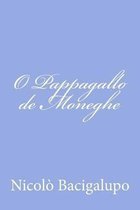 O Pappagallo de Moneghe