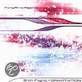 8th Flight: Gravitation