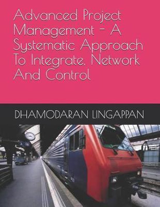 Advanced Project Management - A Systematic Approach to Integ ... - cover