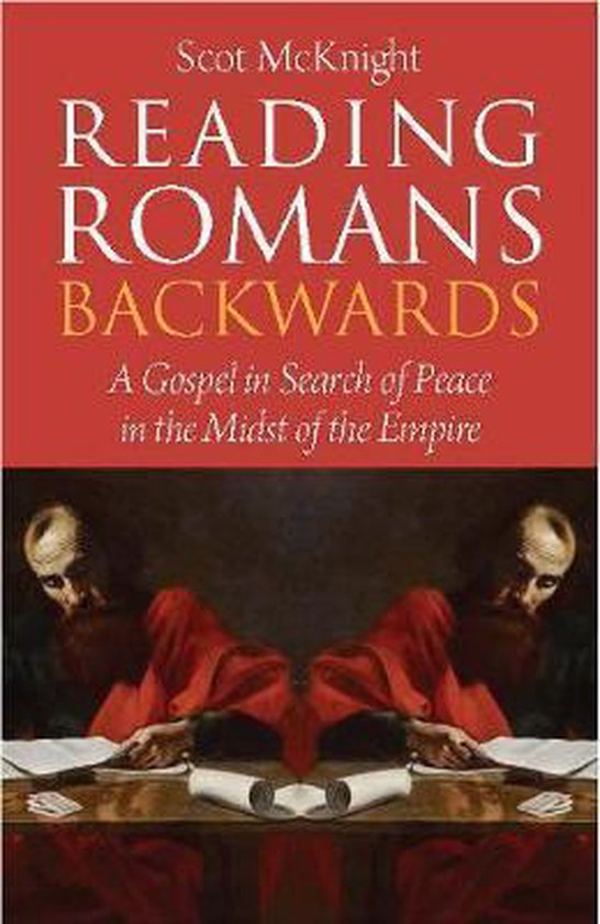 Reading Romans Backwards, Scot Mcknight 9780334058342 Boeken