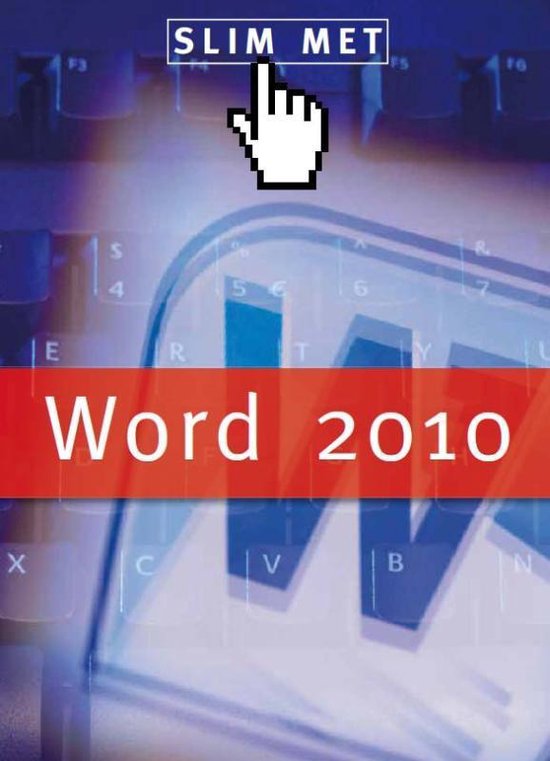 Cover van het boek 'Slim met Word 2010 / druk 1'