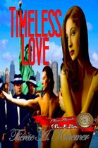 Time Travellers 5 - Timeless Love