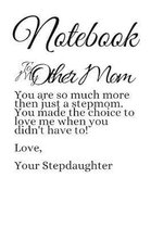 Notebook To My Other Mom