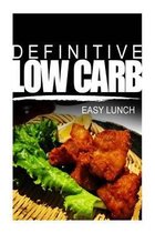 Definitive Low Carb - Easy Lunch