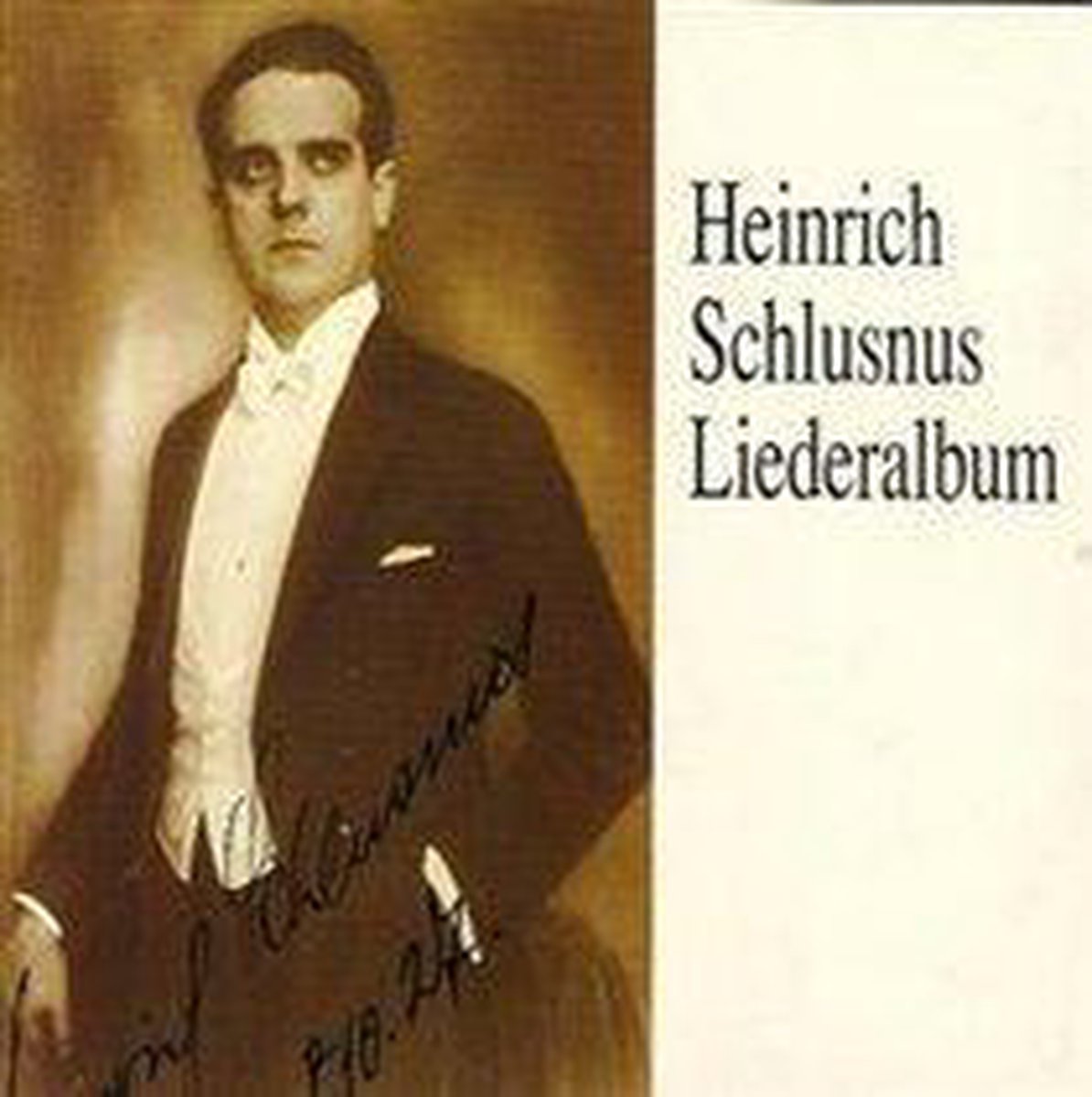 Heinrich Schlusnus - Liederalbum Vol I