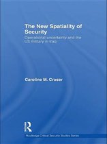 Routledge Critical Security Studies - The New Spatiality of Security