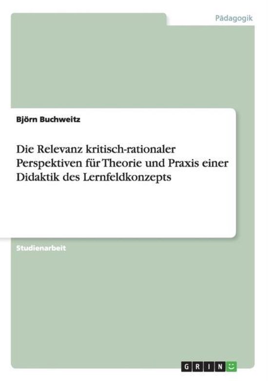 Die Relevanz kritisch-rationaler Perspektiven fur Theorie un ... - cover
