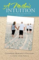 A Mother's Intuition