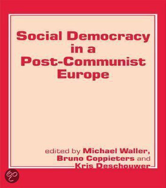 Social Democracy In A Post-Communist Europe