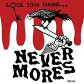Nevermores - Lock Your Doors It's (LP)