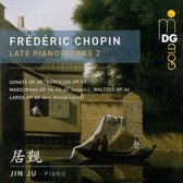 Jin Ju - Chopin: Late Piano Works Vol.1 (Super Audio CD)
