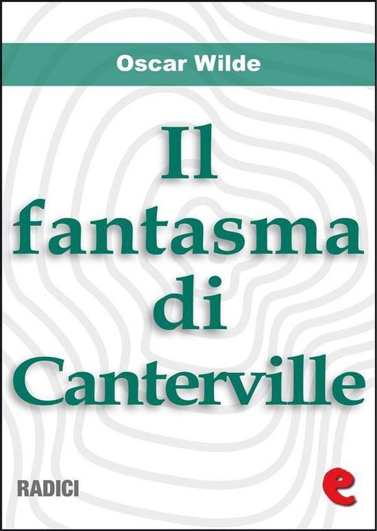 Radici - Il Fantasma di Canterville (The Canterville Ghost) - cover