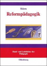 Hand- Und Lehrbücher Der Pädagogik- Reformpädagogik in Geschichte und Gegenwart