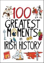100 Moments In Irish History