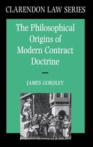 Clarendon Law Series - The Philosophical Origins of Modern Contract Doctrine