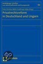 Privatrechtsreform in Deutschland und Ungarn